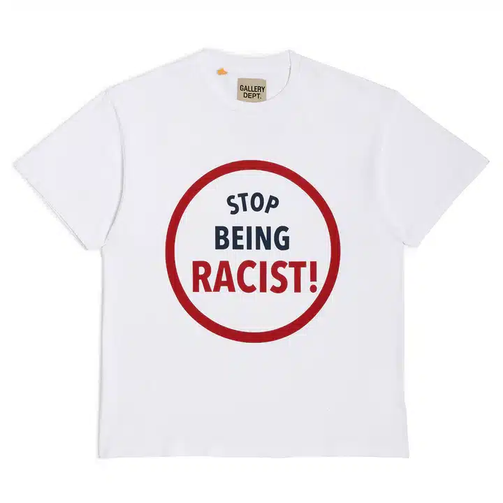 Tee Stop Being Racist blanc Gallery Dept.-influensse